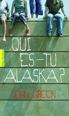 qui es-tu alaska ? book cover image