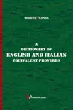 A Dictionary of English and Italian Equivalent Proverbs synopsis, comments