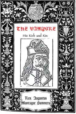 the vampire, his kith and kin book cover image