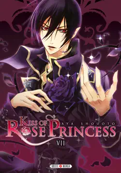 kiss of rose princess t07 imagen de la portada del libro