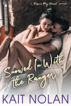 snowed in with the ranger book cover image