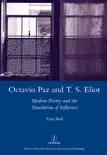 Octavio Paz and T. S. Eliot sinopsis y comentarios