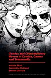 Gender And Contemporary Horror In Comics, Games And Transmedia synopsis, comments