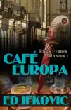 Cafe Europa synopsis, comments