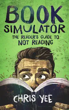 book simulator: the reader's guide to not reading book cover image