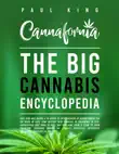 Cannafornia - The Big Cannabis Encyclopedia synopsis, comments