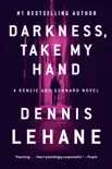 Darkness, Take My Hand synopsis, comments