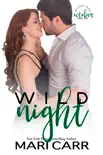Wild Night synopsis, comments