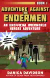 Adventure Against the Endermen synopsis, comments