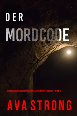 der mordcode (ein spannungsgeladener remi laurent fbi thriller – buch 2) book cover image