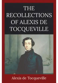 the recollections of alexis de tocqueville book cover image