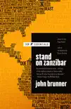Stand on Zanzibar synopsis, comments