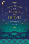 Thistles and Thieves synopsis, comments