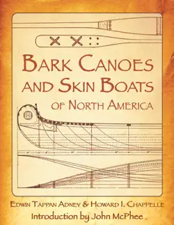 bark canoes and skin boats of north america book cover image