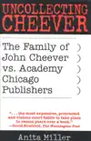 Uncollecting Cheever synopsis, comments