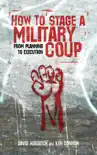 How to Stage a Military Coup synopsis, comments