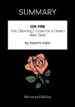 SUMMARY - On Fire: The (Burning) Case for a Green New Deal by Naomi Klein sinopsis y comentarios