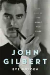 John Gilbert synopsis, comments