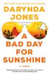 A Bad Day for Sunshine synopsis, comments