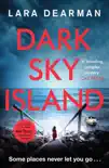 Dark Sky Island sinopsis y comentarios