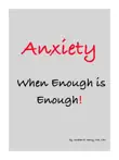 Anxiety Skills mini synopsis, comments
