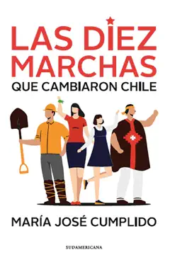 las diez marchas que cambiaron chile book cover image