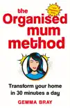The Organised Mum Method synopsis, comments