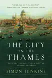 The City on the Thames synopsis, comments