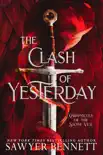 The Clash of Yesterday