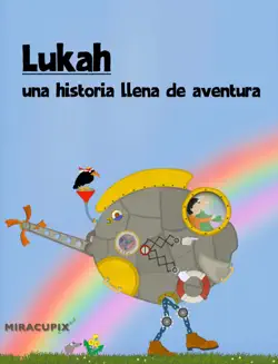 lukah - una historia llena de aventura imagen de la portada del libro