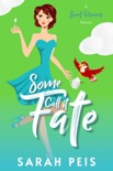 Some Call It Fate book summary, reviews and downlod