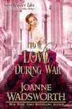 To Love During War sinopsis y comentarios