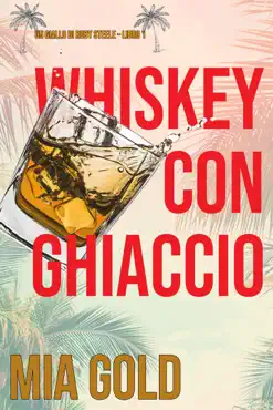 whiskey con ghiaccio (un giallo di ruby steele – libro 1) book cover image
