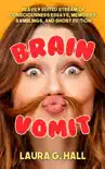 Brain Vomit synopsis, comments