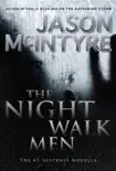 The Night Walk Men synopsis, comments