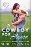 A Cowboy for Alyssa synopsis, comments