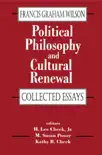 Political Philosophy and Cultural Renewal synopsis, comments