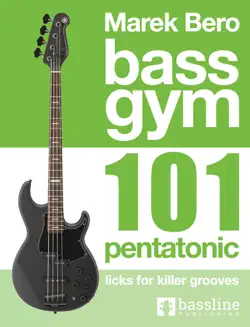 bass gym - 101 pentatonic licks for killer grooves book cover image