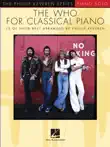 The Who for Classical Piano - Phillip Keveren Series synopsis, comments