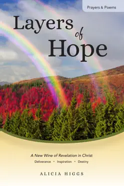 layers of hope: a new wine of revelation in christ--deliverance, inspiration, destiny book cover image