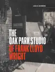 The Oak Park Studio of Frank Lloyd Wright synopsis, comments