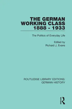 the german working class 1888 - 1933 book cover image
