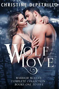 wolf love: warrior wolves complete collection, books one to five book cover image