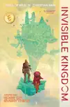 Invisible Kingdom Volume 2 synopsis, comments