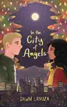 In The City of Angels synopsis, comments