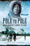 From Pole to Pole synopsis, comments