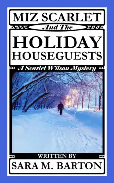 miz scarlet and the holiday houseguests imagen de la portada del libro
