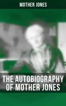 the autobiography of mother jones book cover image