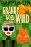 Granny Goes Wild sinopsis y comentarios