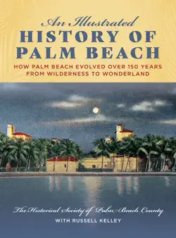 an illustrated history of palm beach book cover image